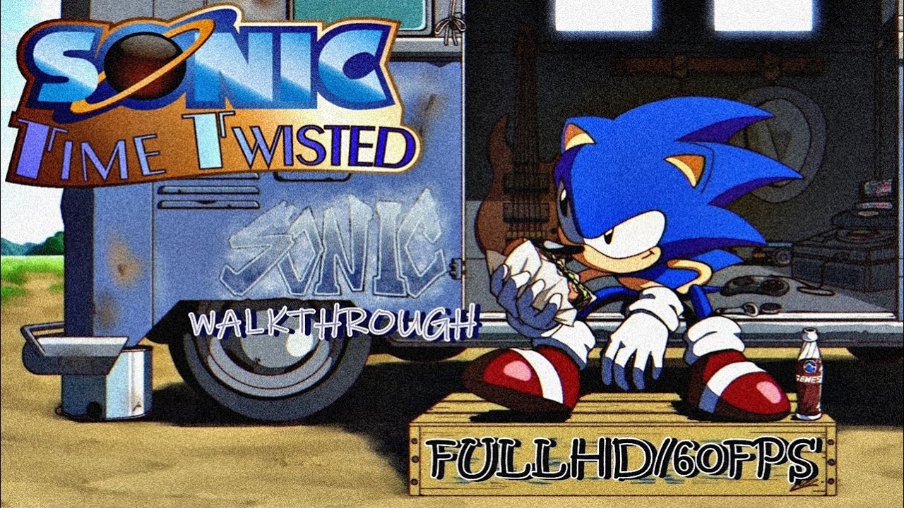Sonic Time Twisted (Sonic) Full Playthrough [FullHD/60FPS]