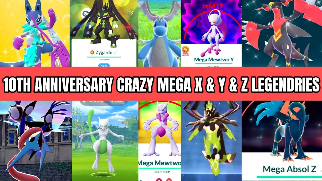 10 TH ANIVERSARY CRAZY MEGA X Y Z LEGENDRIES IN POKEMON GO ALL INFORMATION BY OG SHENTOGO.