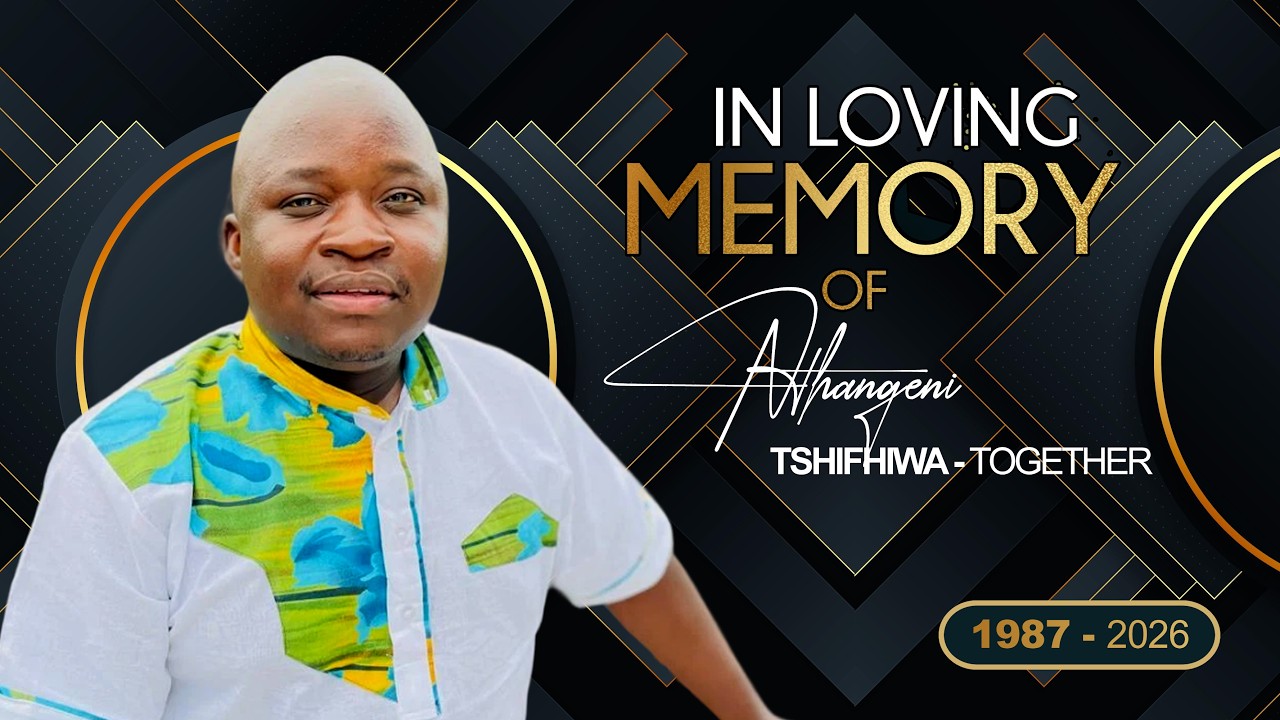 Funeral Service Of Nthangeni Tshifhiwa Together