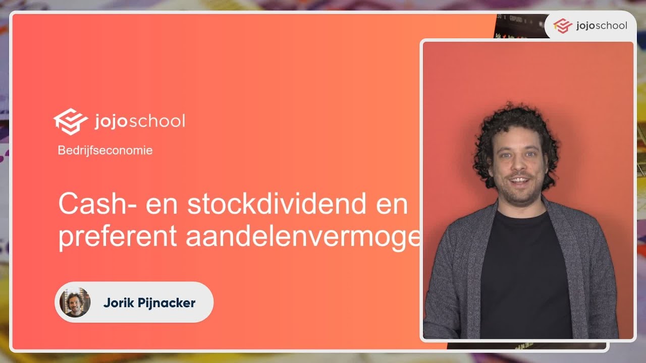Cash- en stockdividend en preferent aandelenvermogen - Bedrijfseconomie - VWO