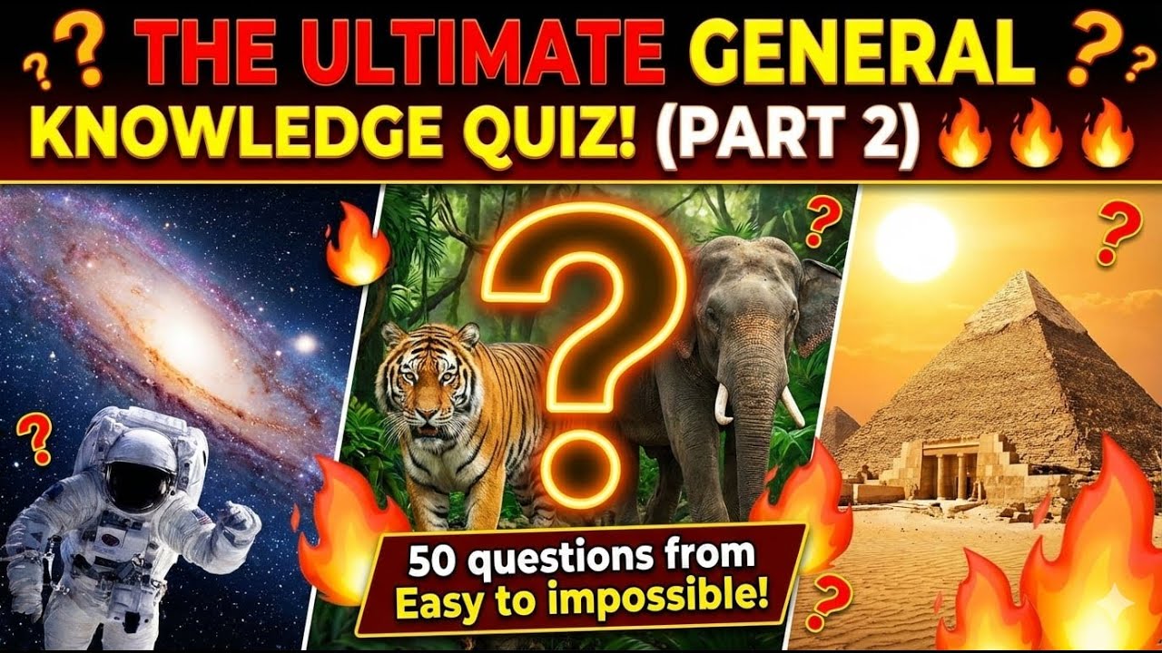 Ultimate General Knowledge Quiz! 🧠 (Part 2)