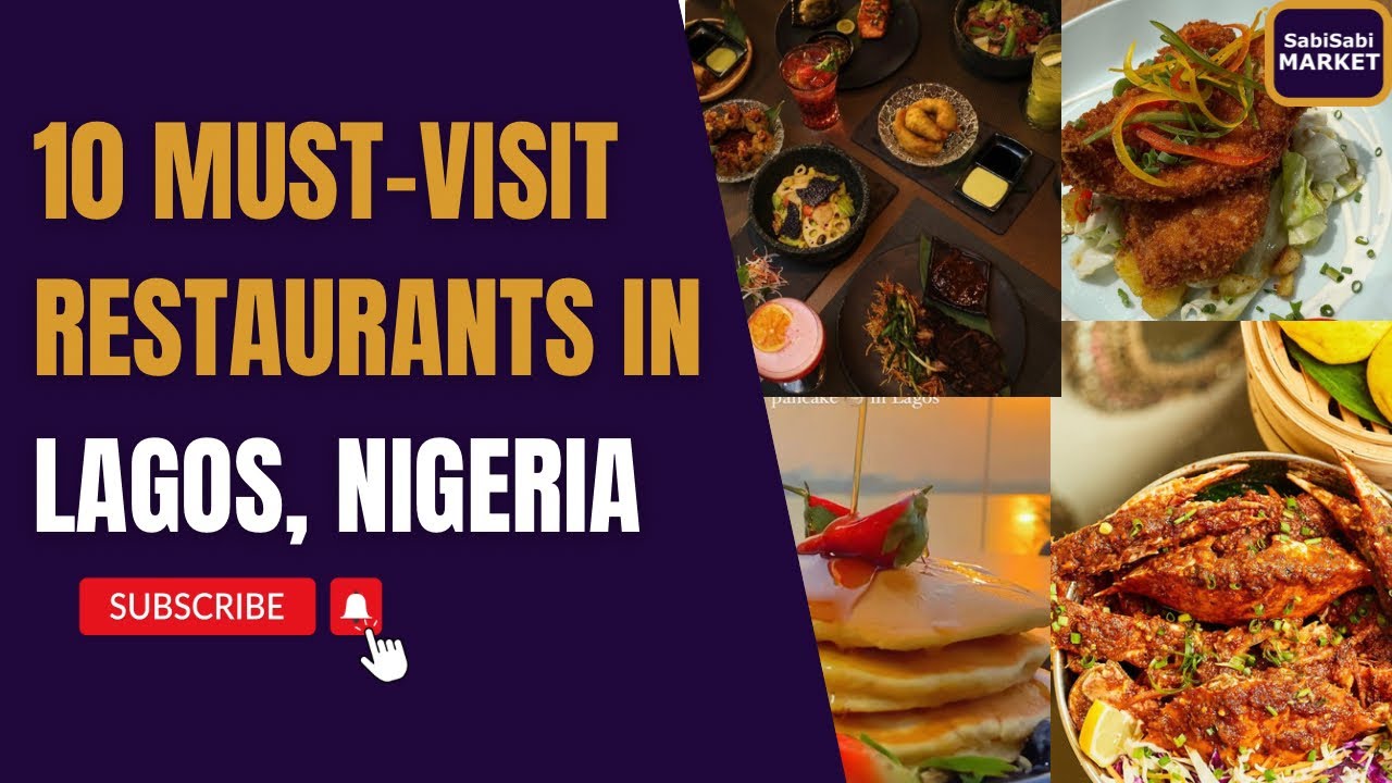 10 Must-Visit Restaurants in Lagos, Nigeria