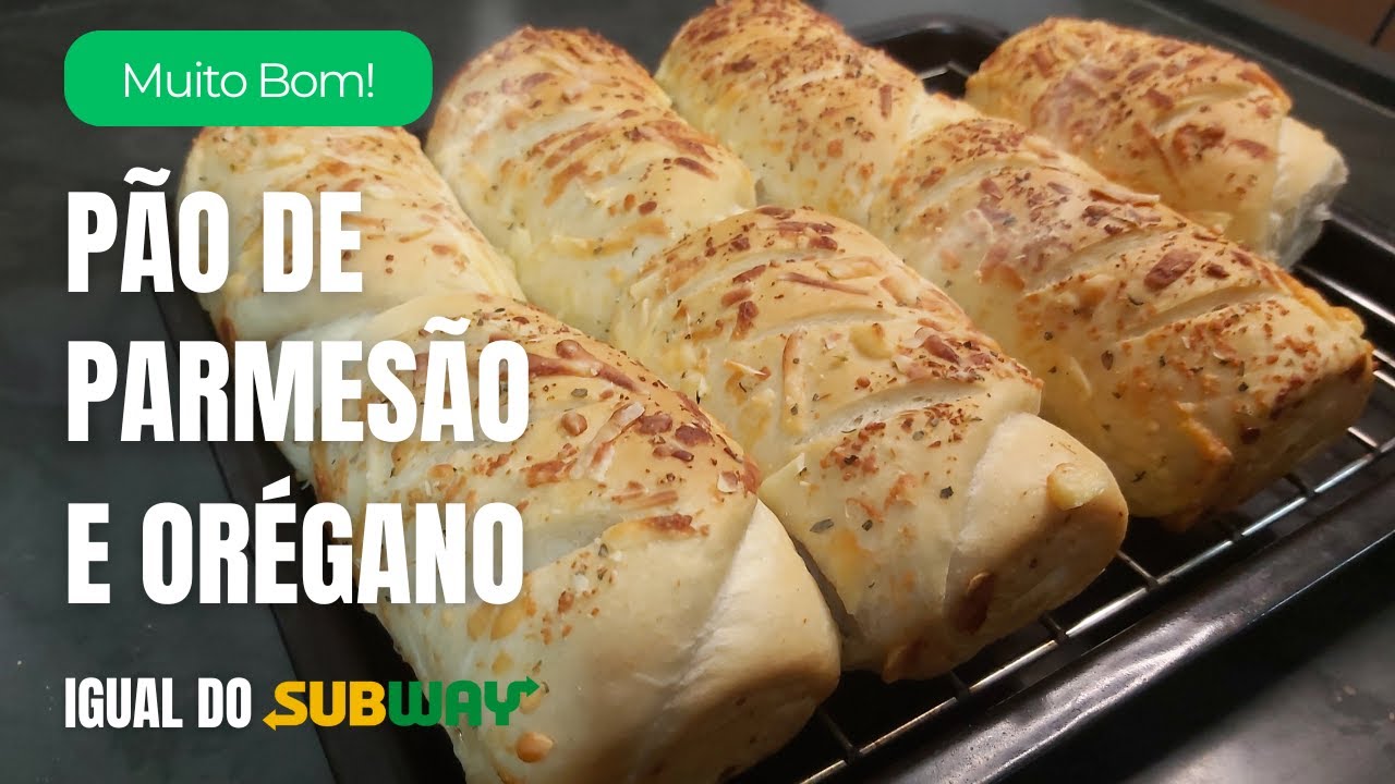 PÃO DE PARMESÃO E ORÉGANO RECEITA TIPO DO SUBWAY
