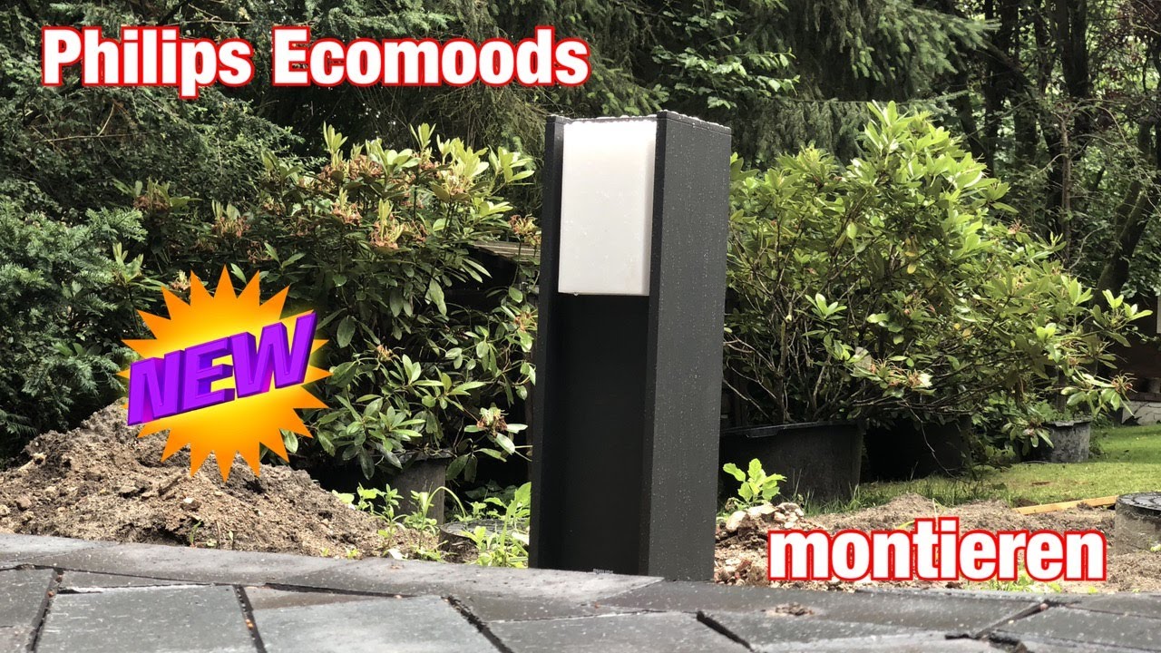 Montage einer Philips Ecomoods Gartenleuchte Wegeleuchte Pollerleuchte Lampe Garten Beleuchtung