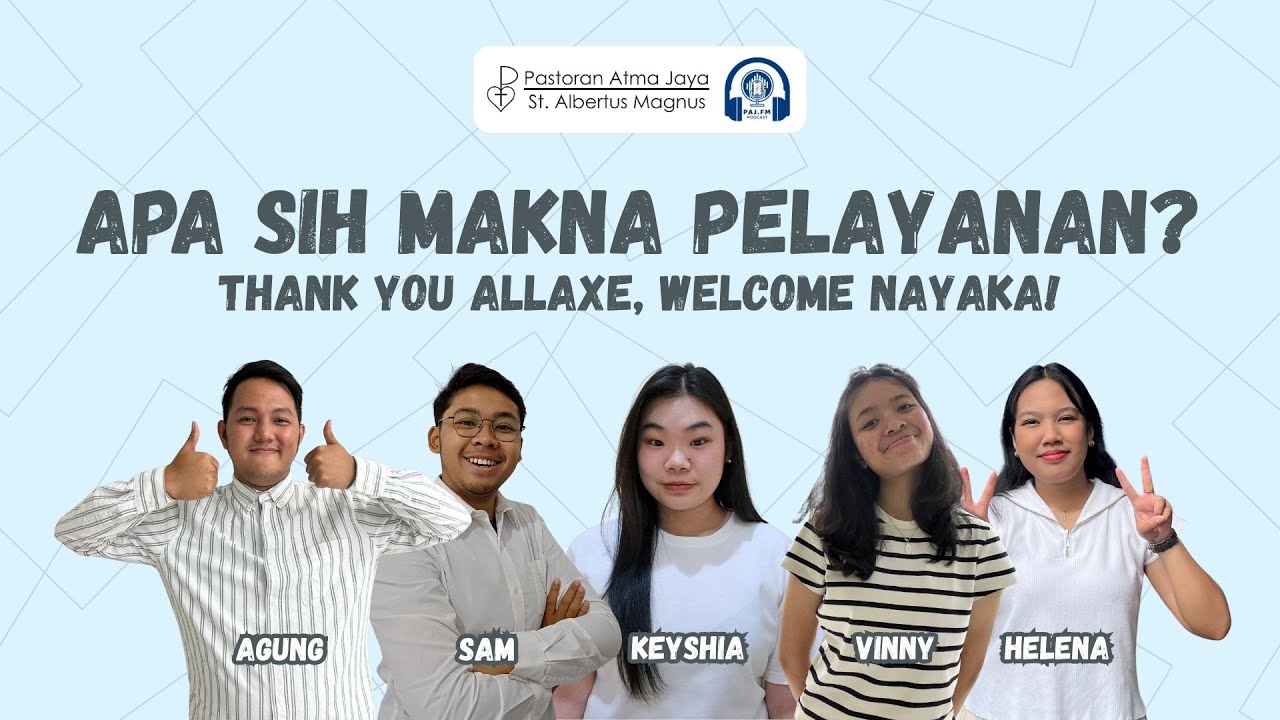 [PAJ FM #1] Apa Sih Makna Pelayanan?