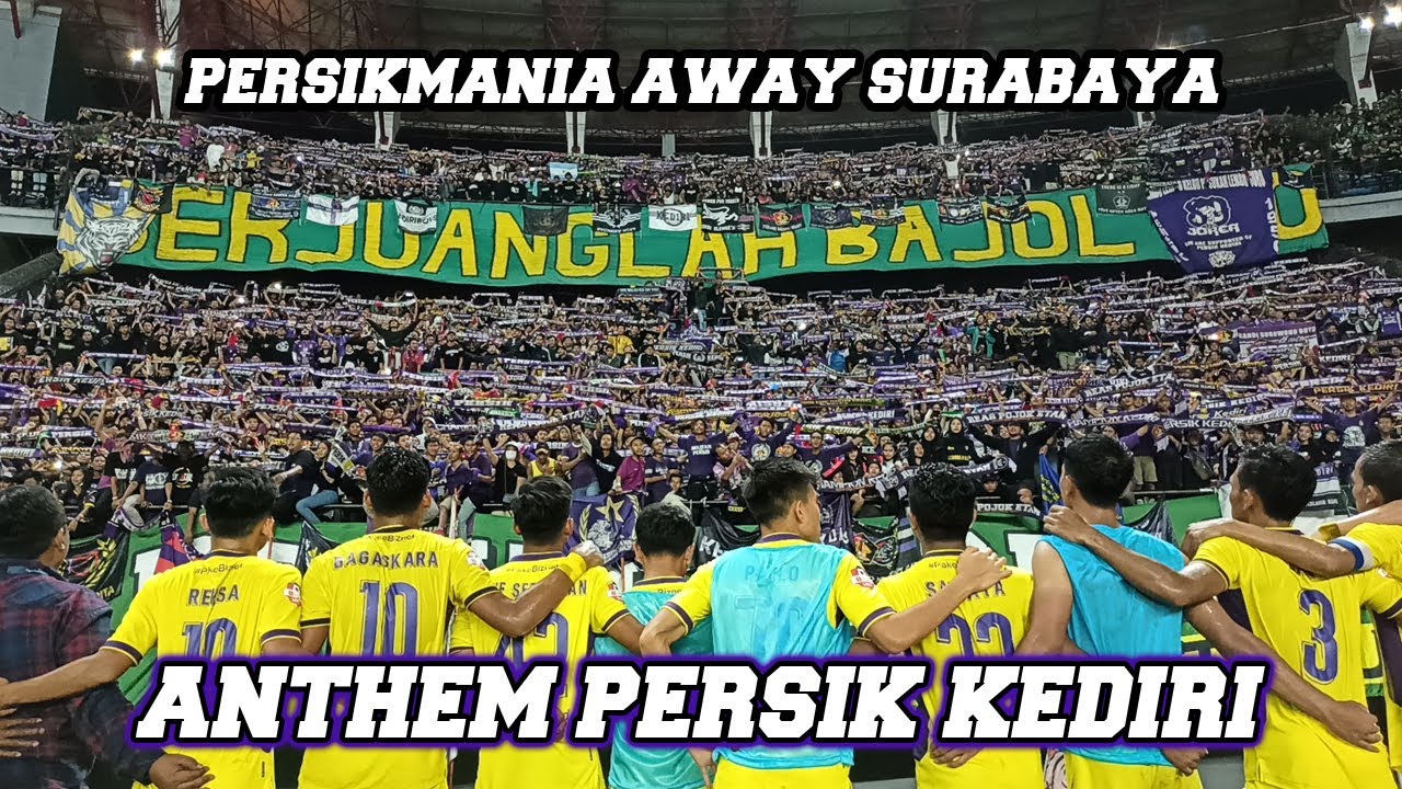 Anthem Persik Kediri Menggema di GBT - Persikmania Away Surabaya