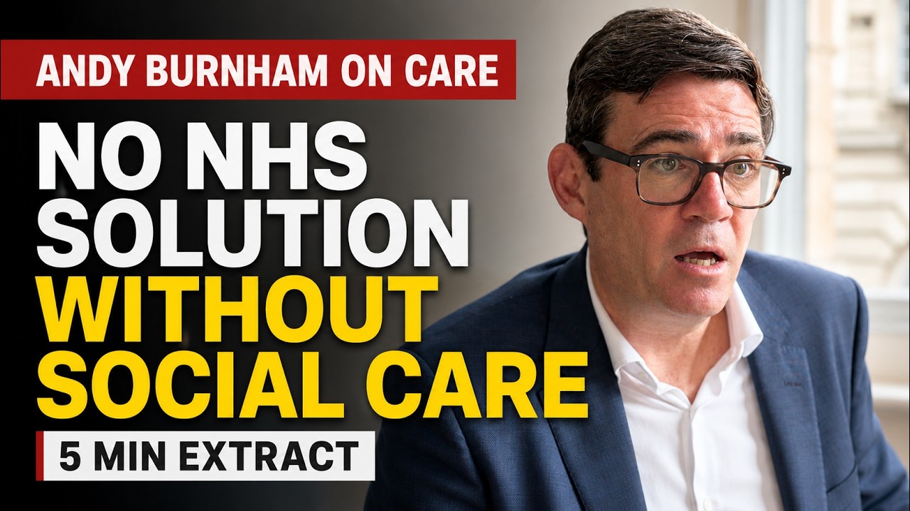 Andy Burnham: Politicians Are Cowards on Social Care