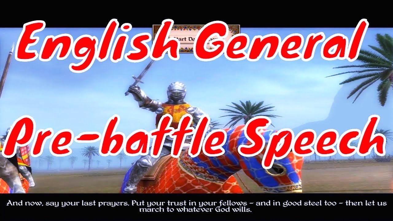 English General Pre-battle Speech about all factions.  Total War Medieval 2