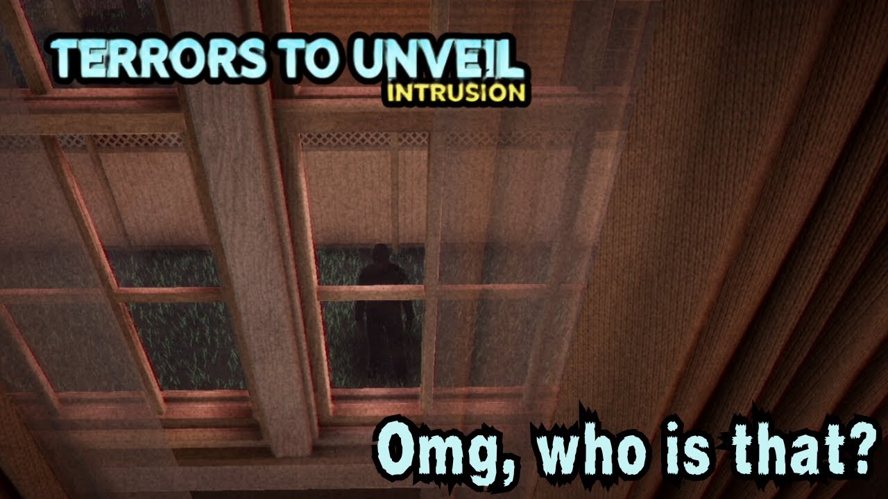 I should have went on vacation with my mama 😒 | Terrors to Unveil -  Intrusion 🏡