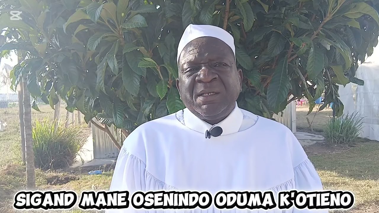 Sigand Oduma K'Otieno kikelo kod Jakwath Samuel Oduya.