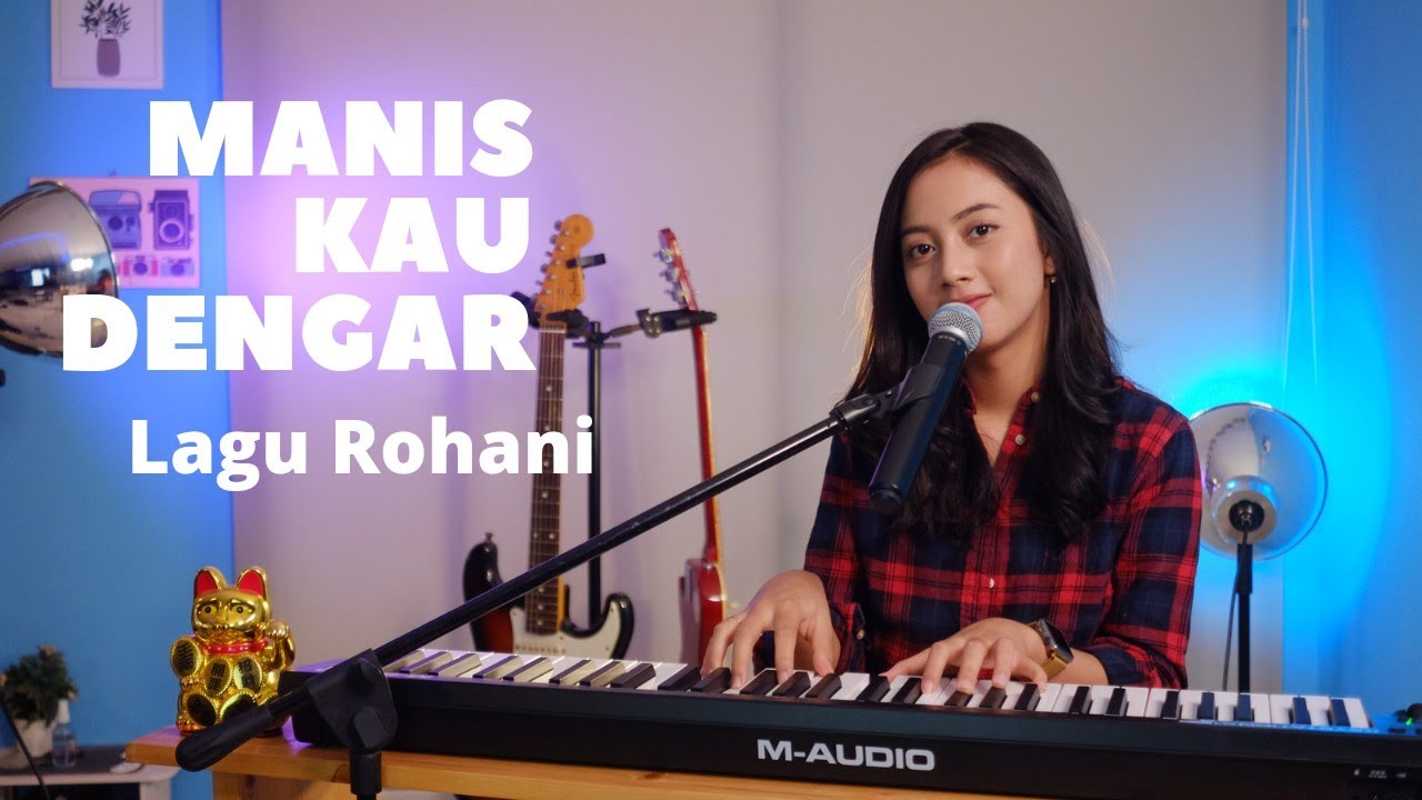 MANIS KAU DENGAR (LAGU ROHANI) - MICHELA THEA COVER