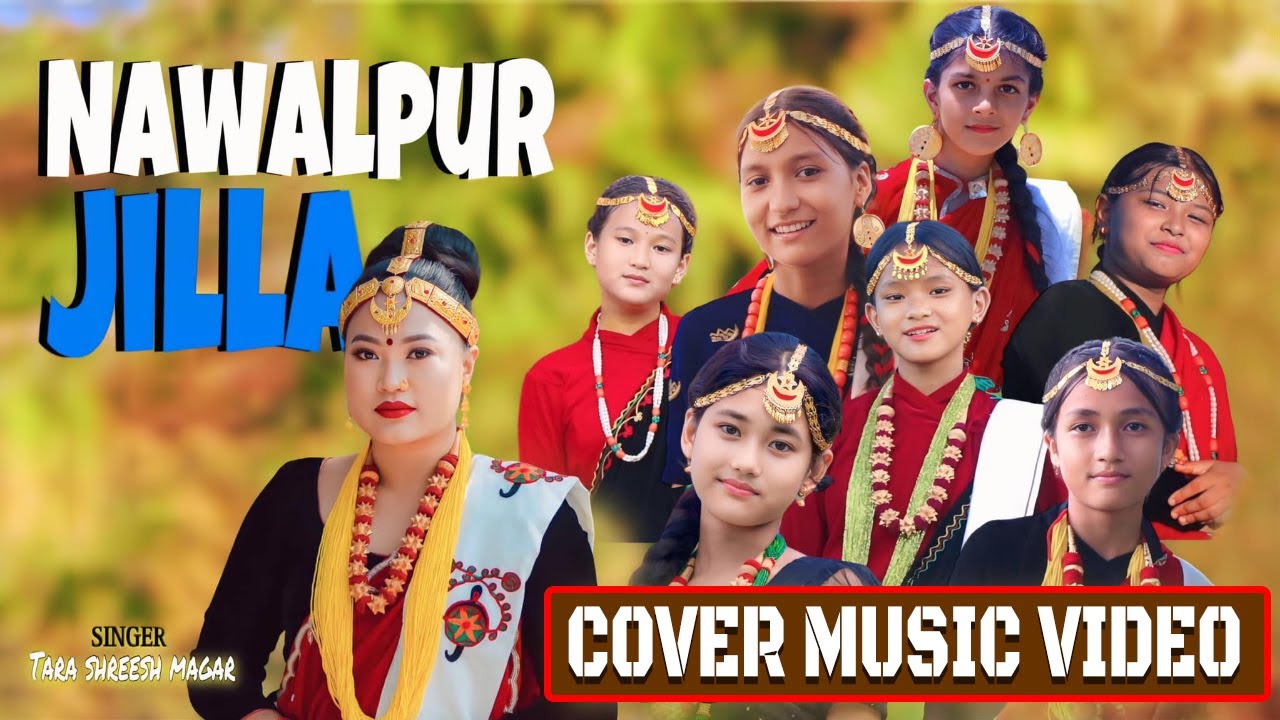 NAWALPUR JILLA- NGV SCHOOL- New Nepali Song- Cover Video