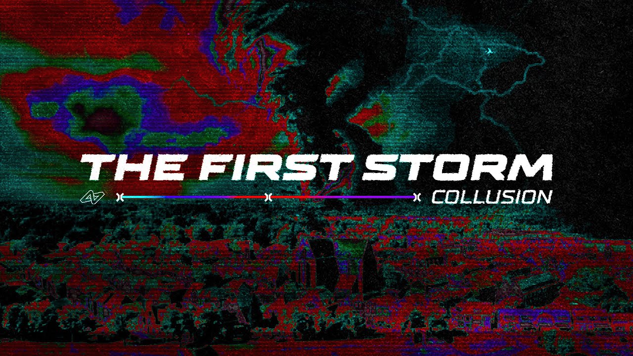 Collusion - THE FIRST STORM (Official Videoclip)