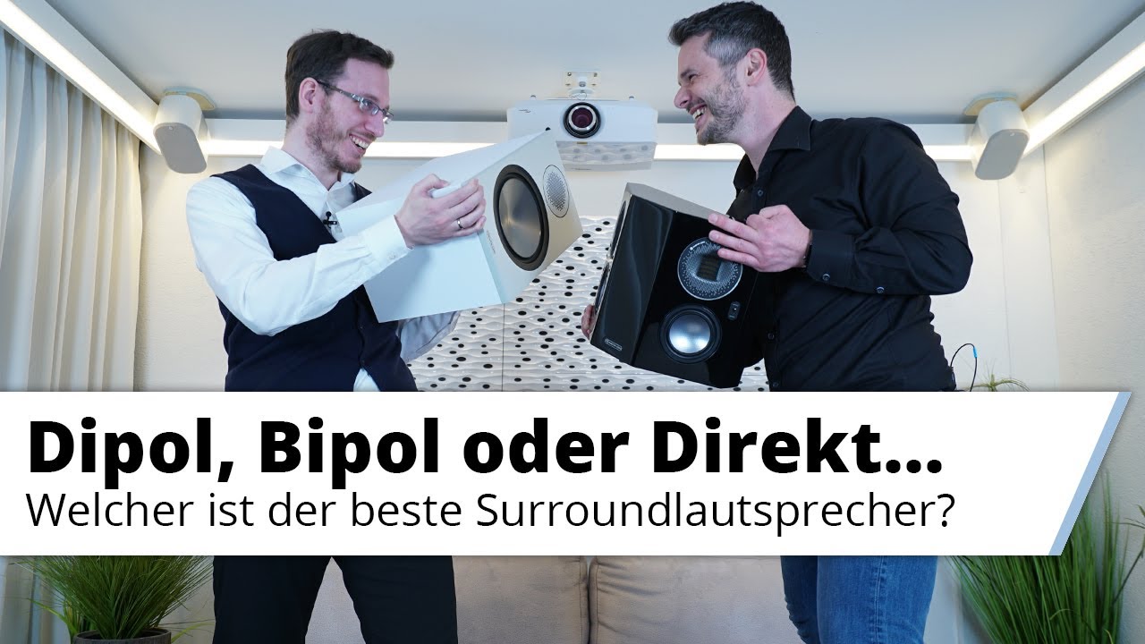 Dipol, Bipol oder Direktstrahler? - Welche Lautsprecherart eignet sich am Besten für Surround?
