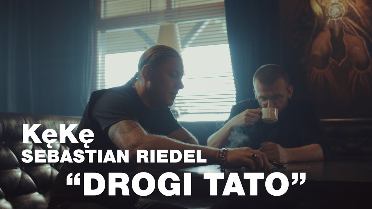 KęKę - Drogi Tato gość Sebastian Riedel prod. SoDrumatic
