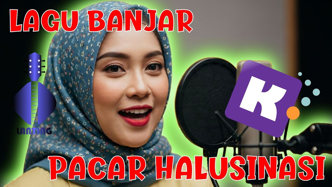 LAGU BANJAR 2026  Pacar Halusinasi  Lanting Band