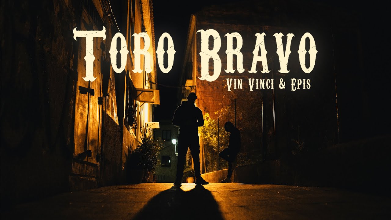 Vin Vinci x Epis - Toro Bravo (prod.Phono CoZaBit)