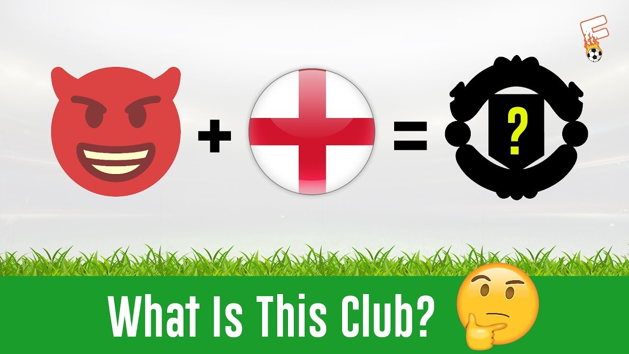 Can You Guess All These Club By The Emoji ⚽ Footchampion
