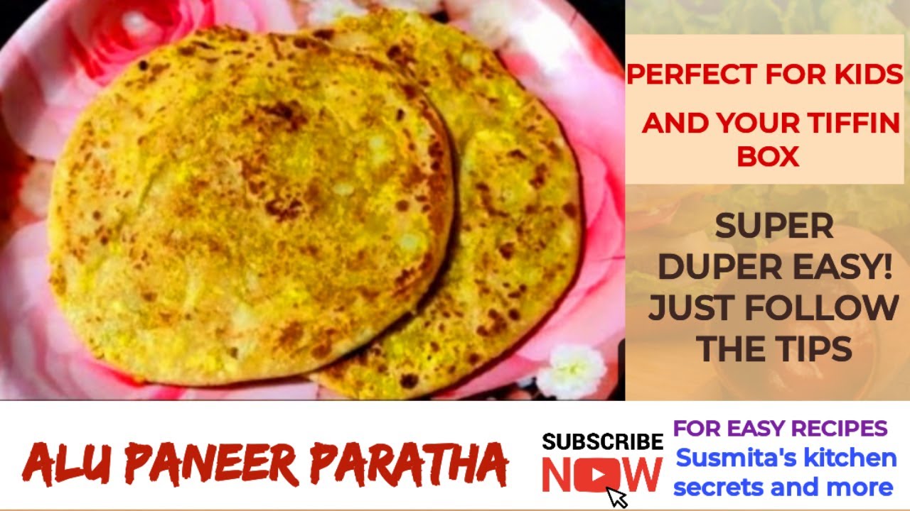 Alu Paneer Paratha / Kids tiffin box recipe/ Breakfast recipe @SusmitaAMommyChef
