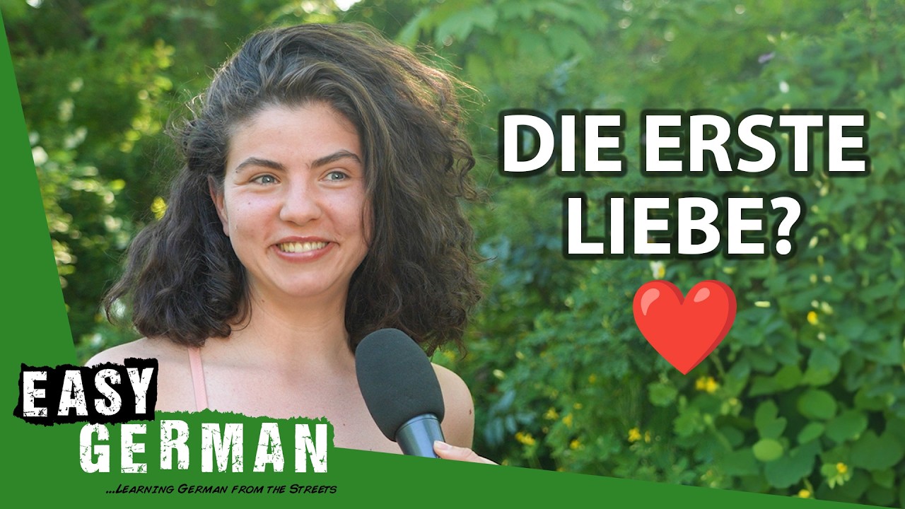Do You Remember Your First Love? | Easy German 609