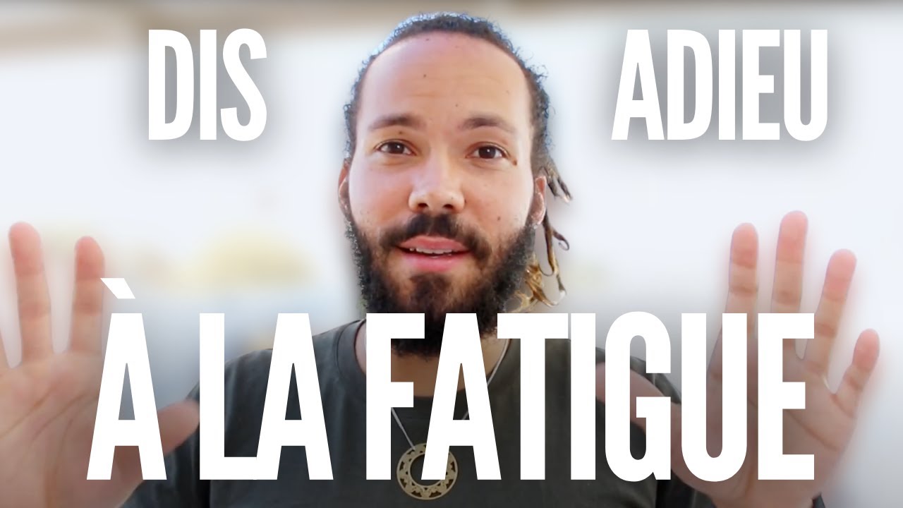 COMMENT VAINCRE LA FATIGUE CHRONIQUE  [ évite ces aliments pour etre en forme ]