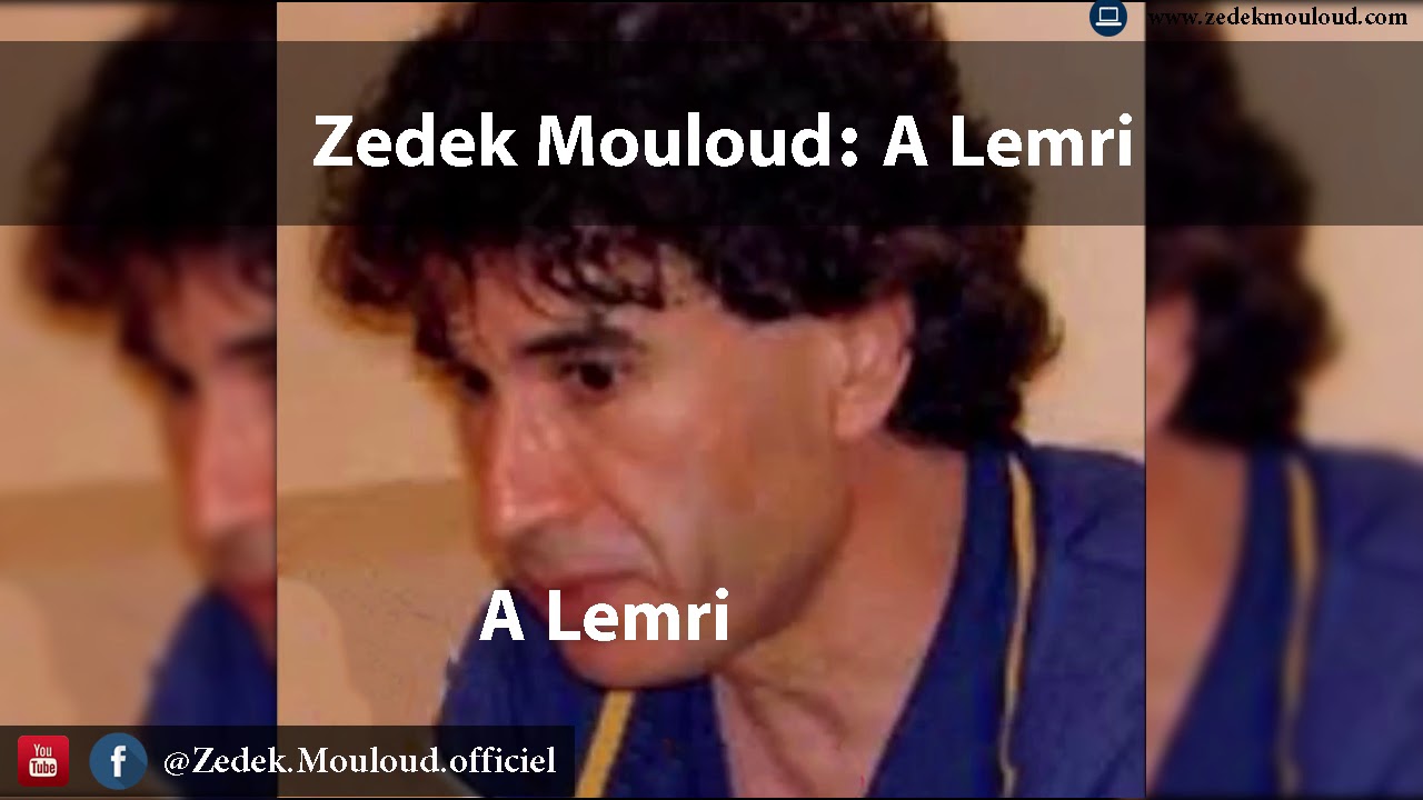 Zedek Mouloud : A Lemri (Album A Lemri )