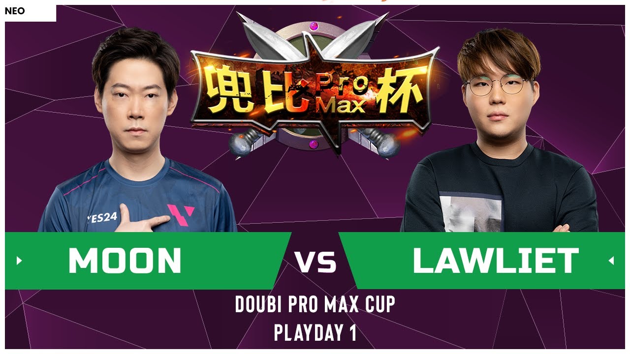 WC3 - Doubi Pro Max Cup: [NE] Moon vs. LawLiet [NE] (Round 1)