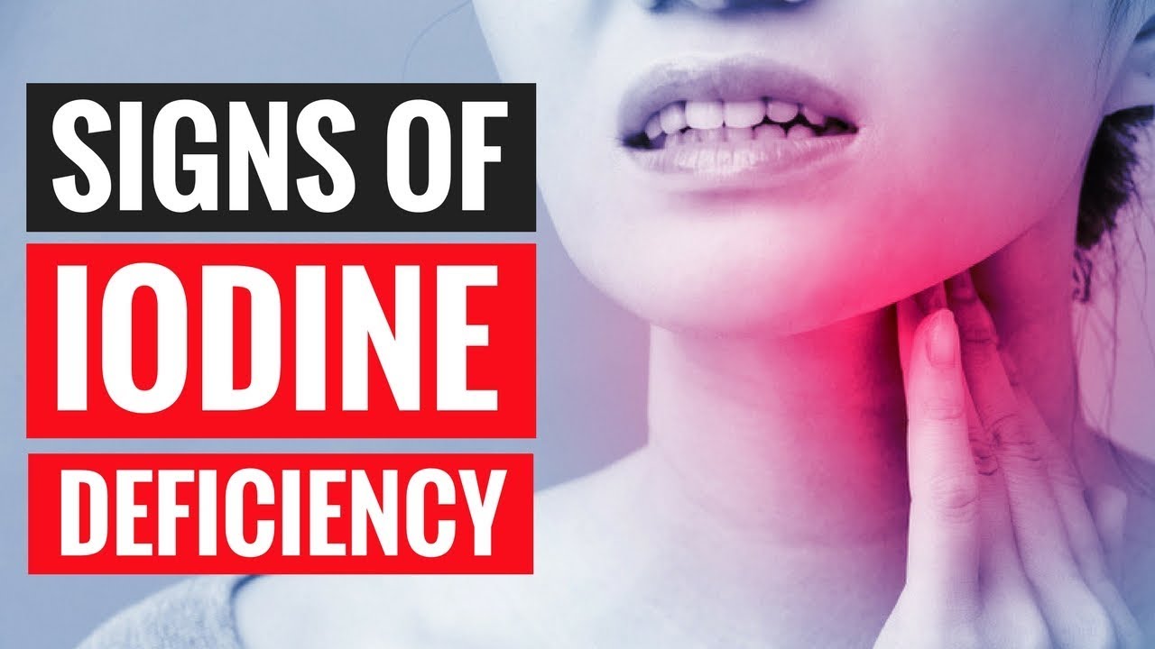 5 Signs and Symptoms of Iodine Deficiency