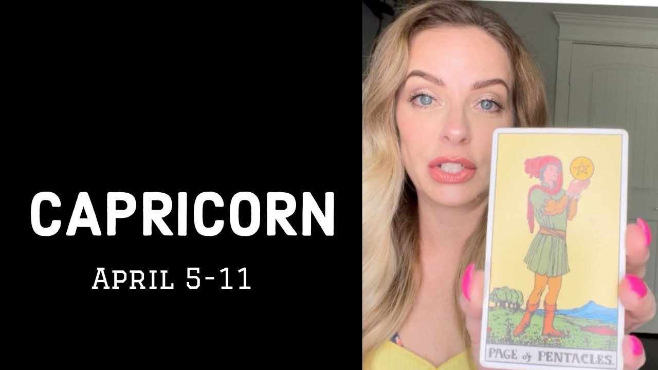 CAPRICORN:  You've worked hard.  Here Comes the Reward!  They’re about to receive karma.  April 5-11