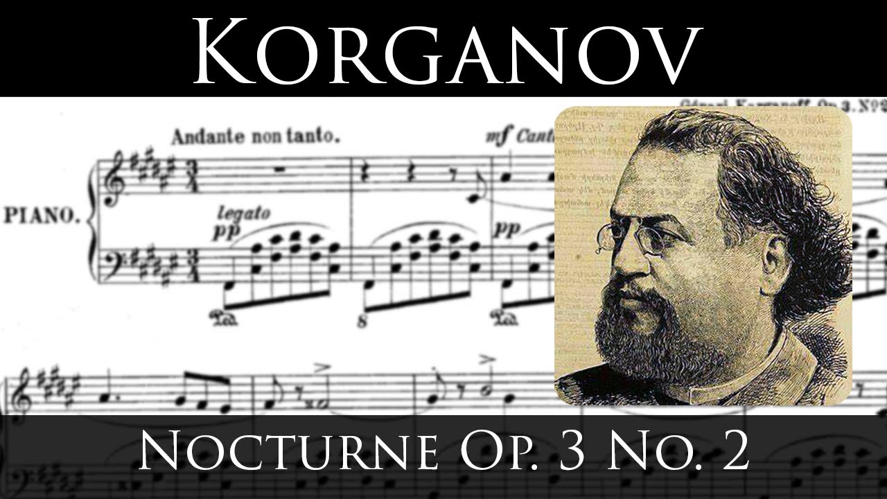 Genary Korganov - Nocturne Op. 3 No. 2 (Sheet music)