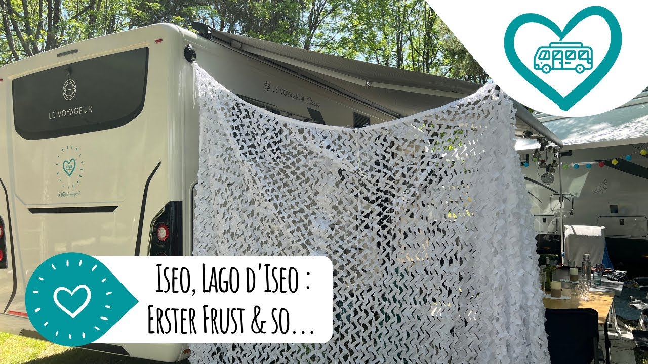 Unser 1. Campingplatz und warum es uns nicht ganz so toll ging... Update vom Lago d'Iseo für euch!