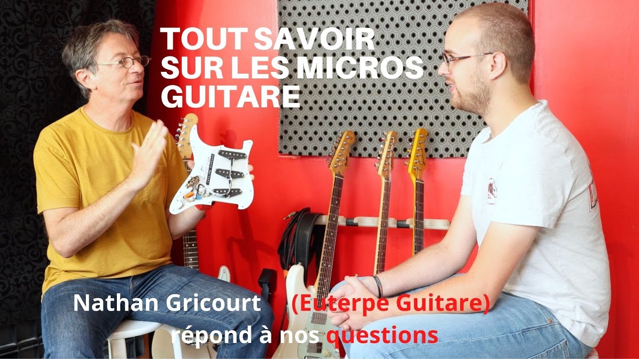 Spécialiste du micro guitare, Nathan Gricourt (Euterpe Guitare) répond à nos questions
