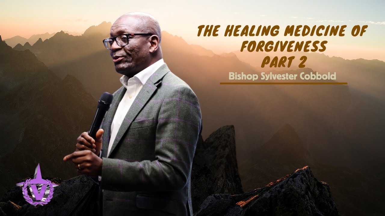 The Healing Medicine of Forgiveness Pt 2 | Bishop Sylvester Cobbold | Second Live Service | 30.11.25