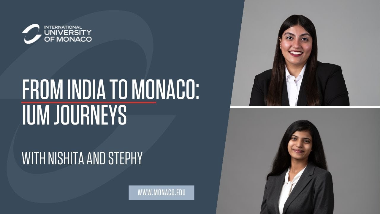 From India to Monaco: IUM Journeys