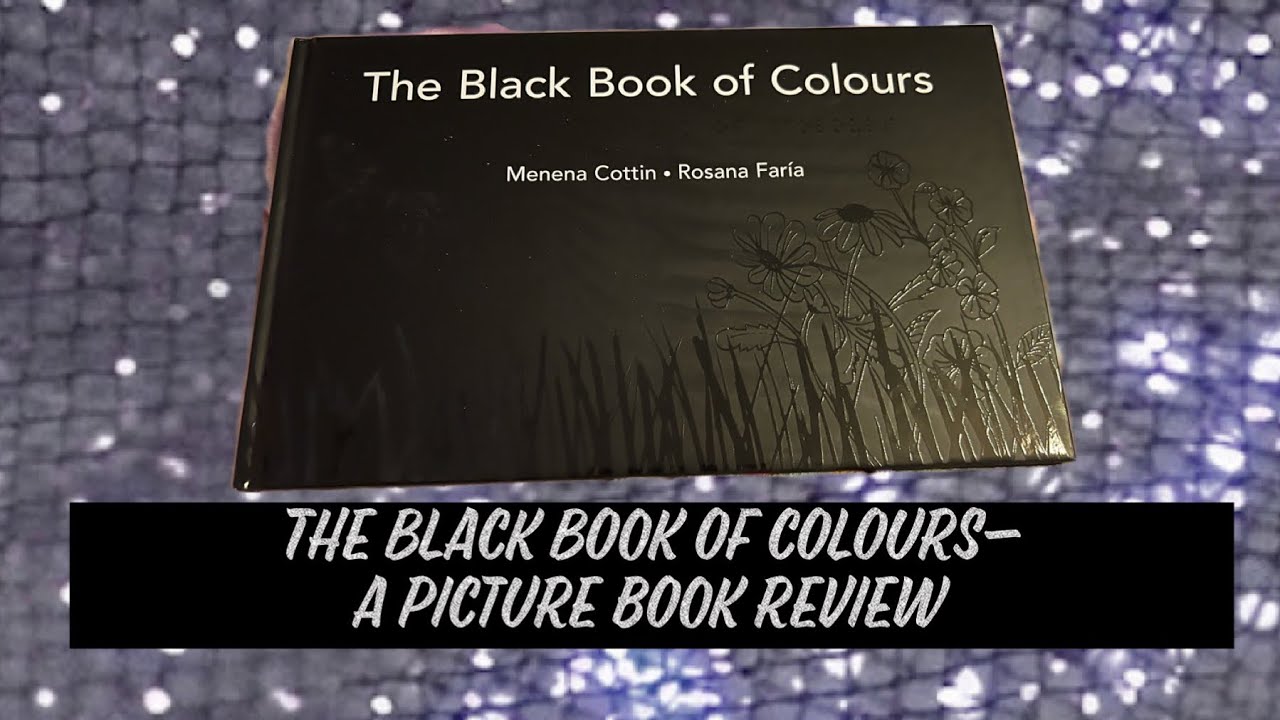 The Black Book of Colours- a picture book about blindness- review