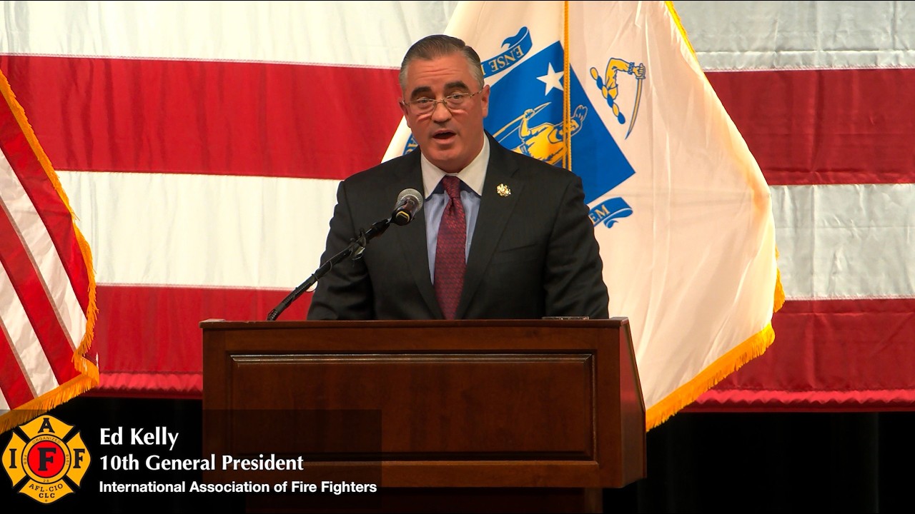 International Association of Firefighters General President, Edward Kelly