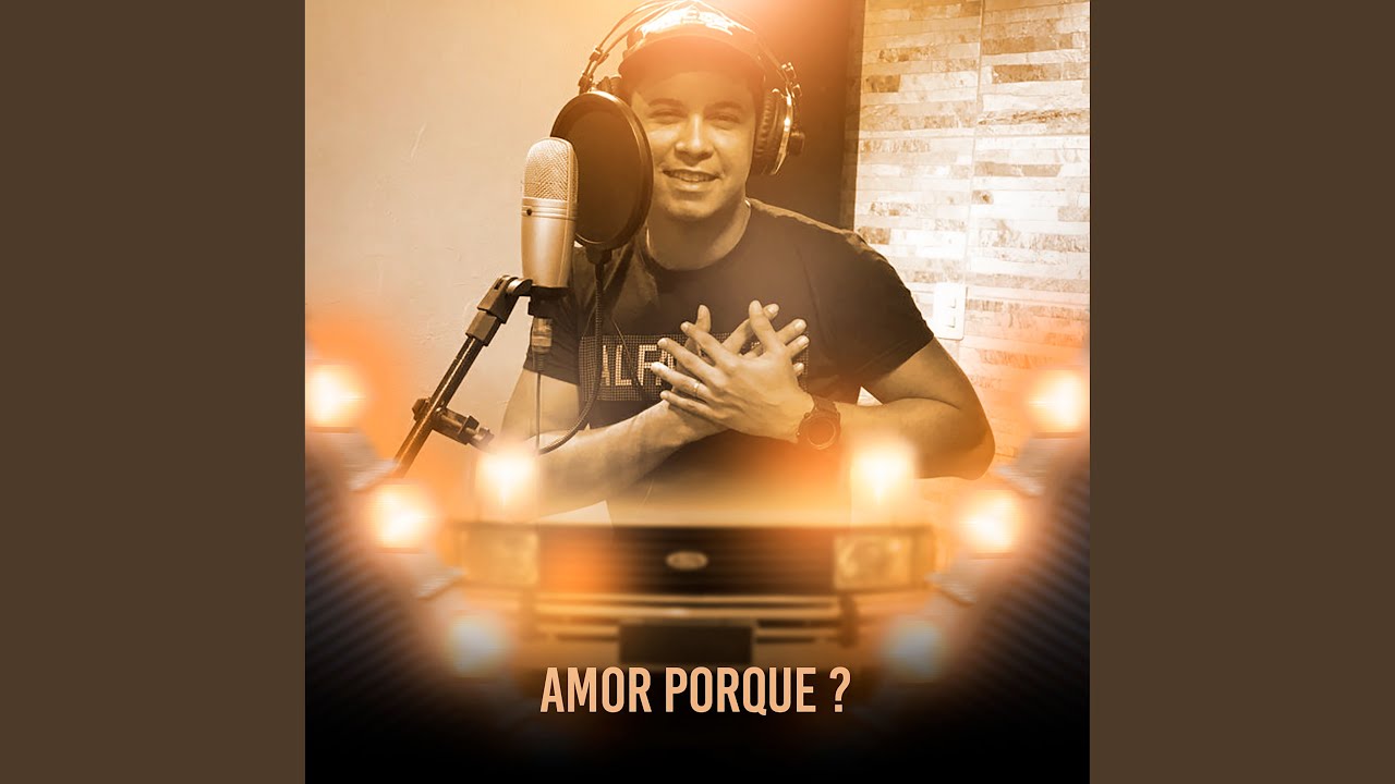 Amor Porque?
