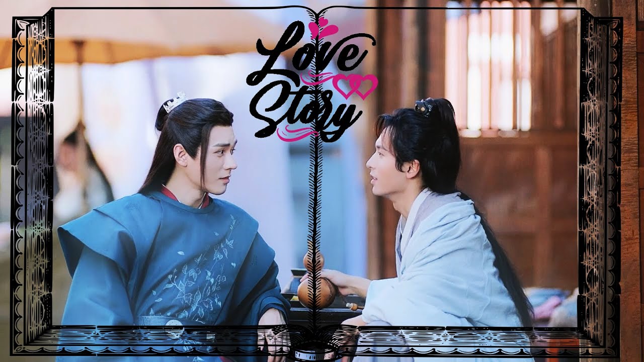 Love Story - Wen Kexing & Zhou Zishu | Word of Honor
