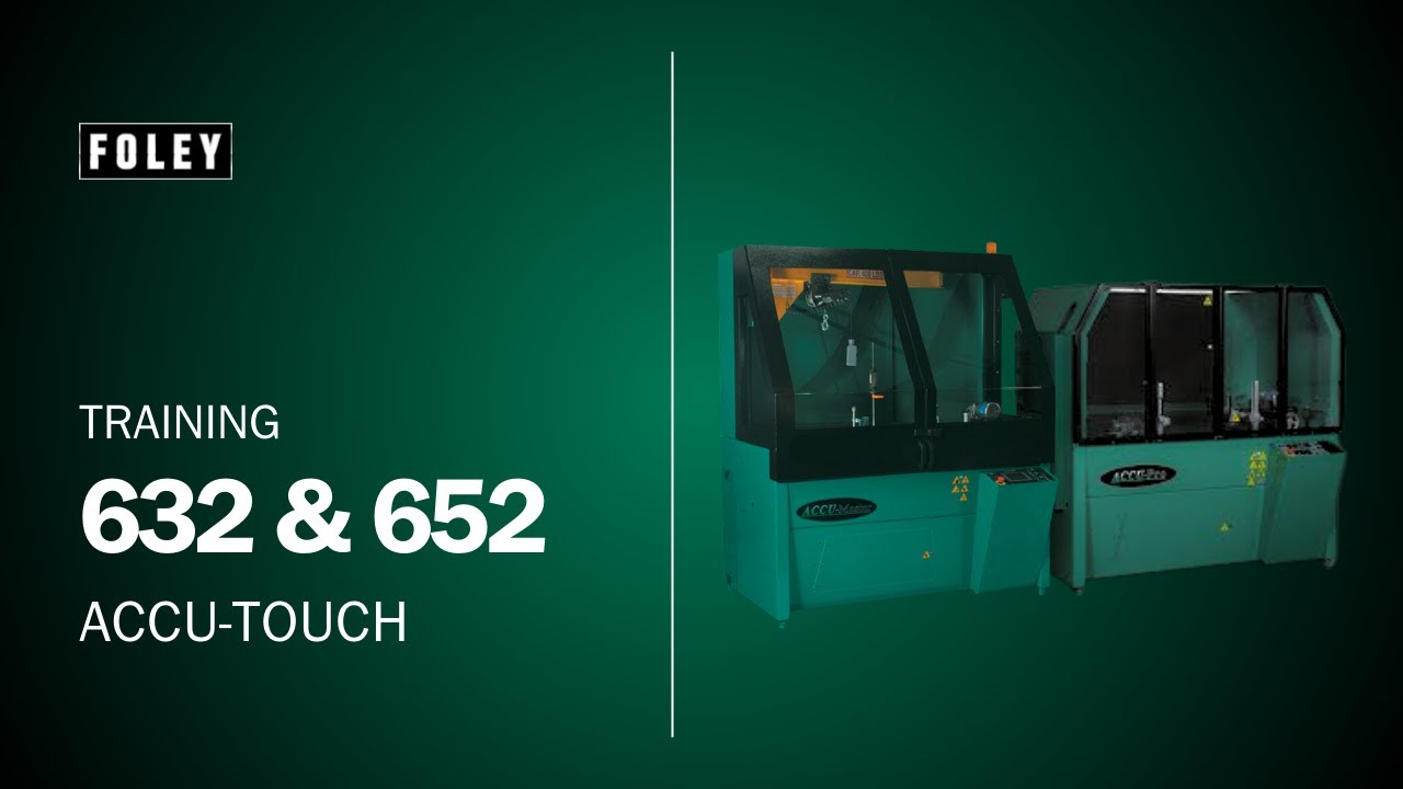 Accu-Touch Guide 632 & 652 Reel Grinders | Legacy Foley Training Video