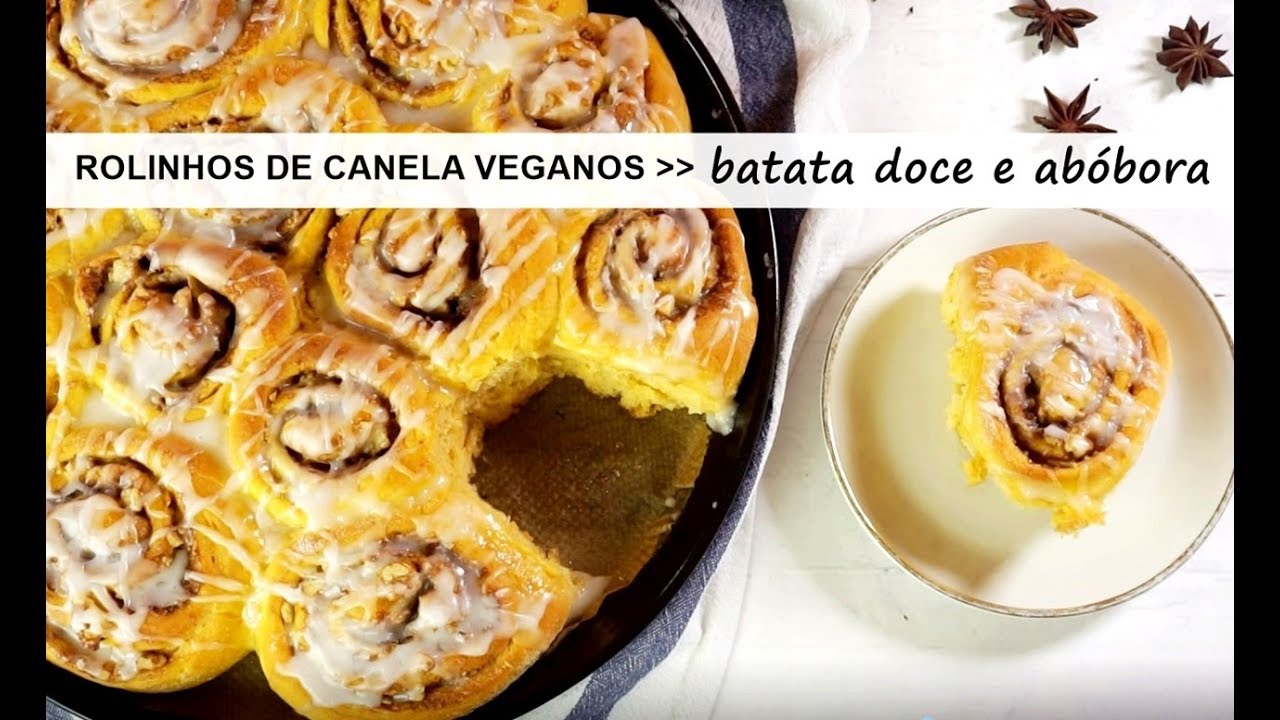 ROLINHOS DE CANELA VEGANOS // 2 RECEITAS (BATATA DOCE E ABÓBORA)