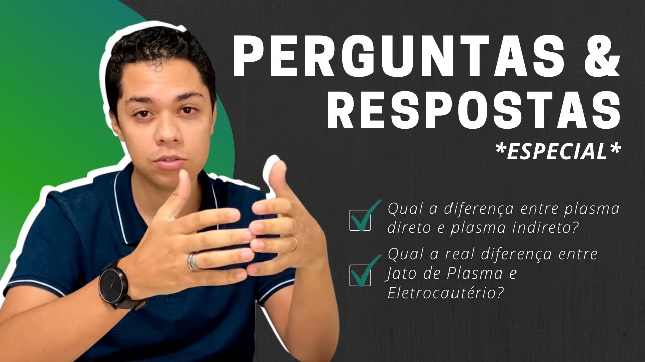 Qual a REAL diferença entre JATO DE PLASMA e ELETROCAUTÉRIO? #PR4