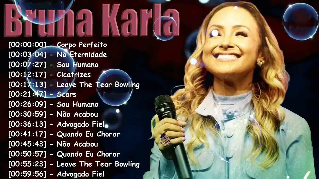 Bruna Karla – Louvores Evangélicos de Consolo para Momentos de Oração | 2026
