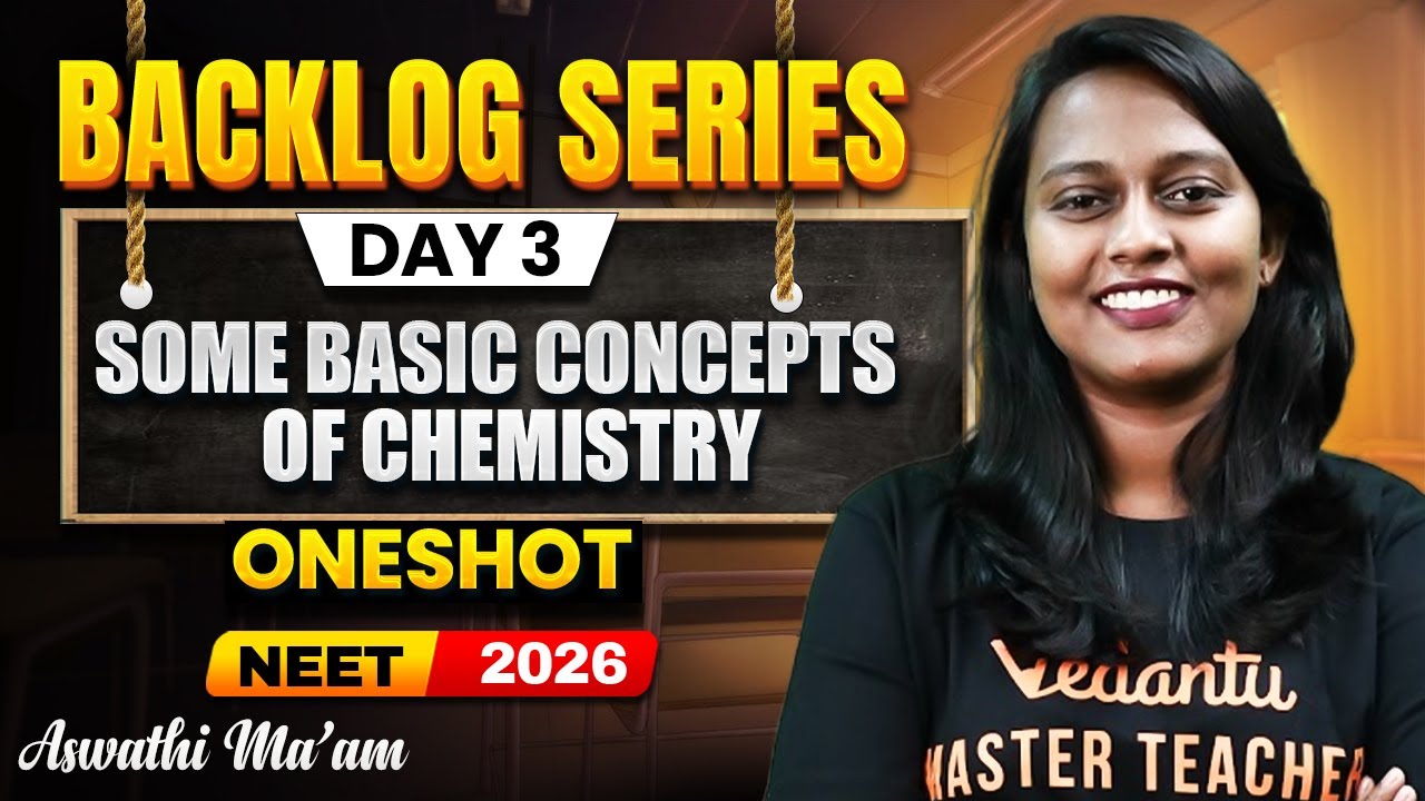 Some Basic Concepts of Chemistry One-Shot | NEET 2026 | Backlog Series | Aswathi Mam