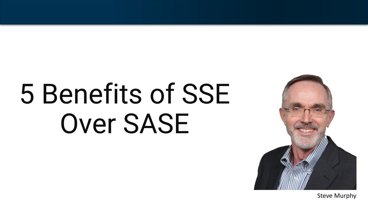 5 Benefits of SSE (Security Service Edge) over SASE (Secure Access Service Edge)