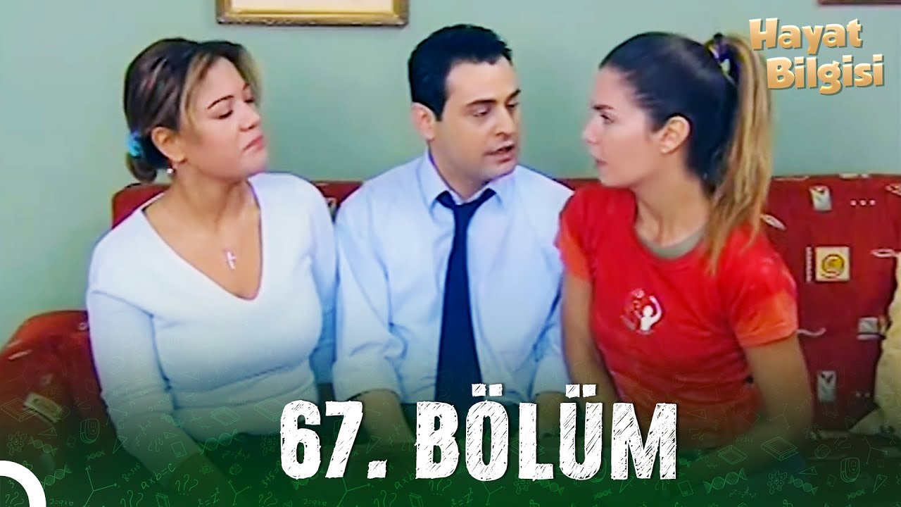 Hayat Bilgisi - 67. B&ouml;l&uuml;m (HD)