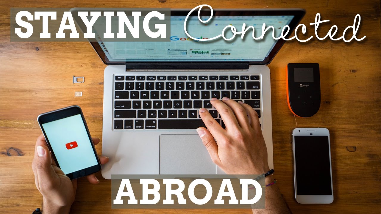How to Stay Connected While Travelling