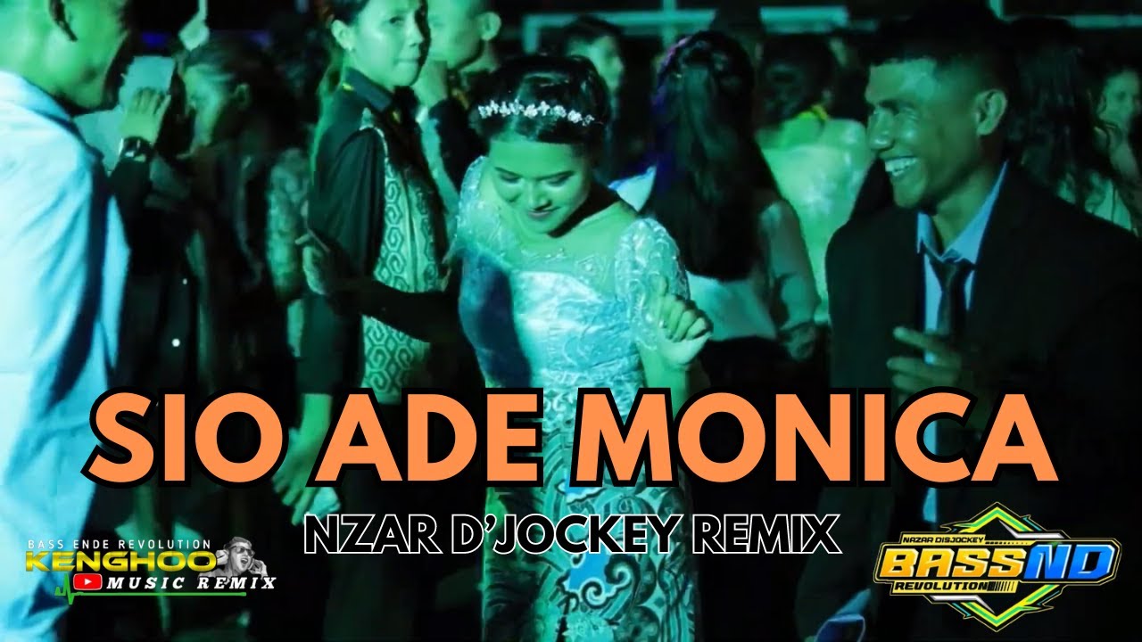 BassSentak !!! DJ SIO ADE MONICA - NZAR D'JOCKEY REMIX 2024