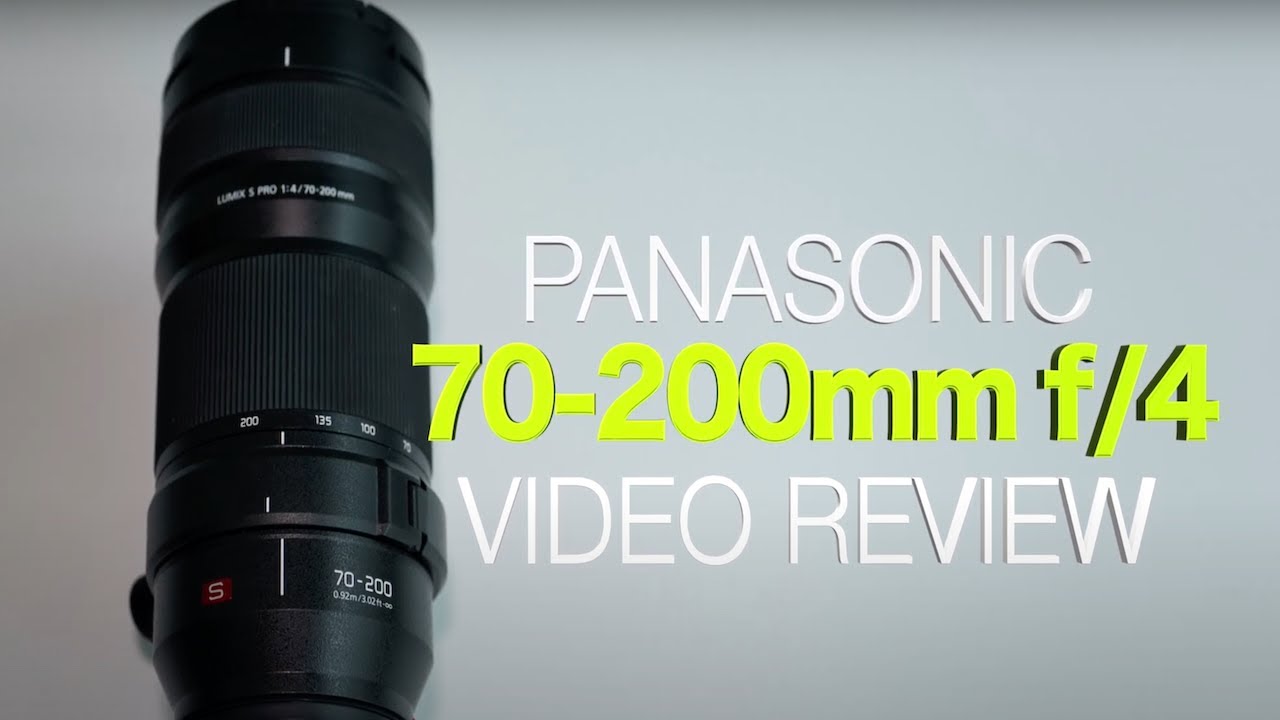 Panasonic S-Pro 70-200mm f/4 Lens Review