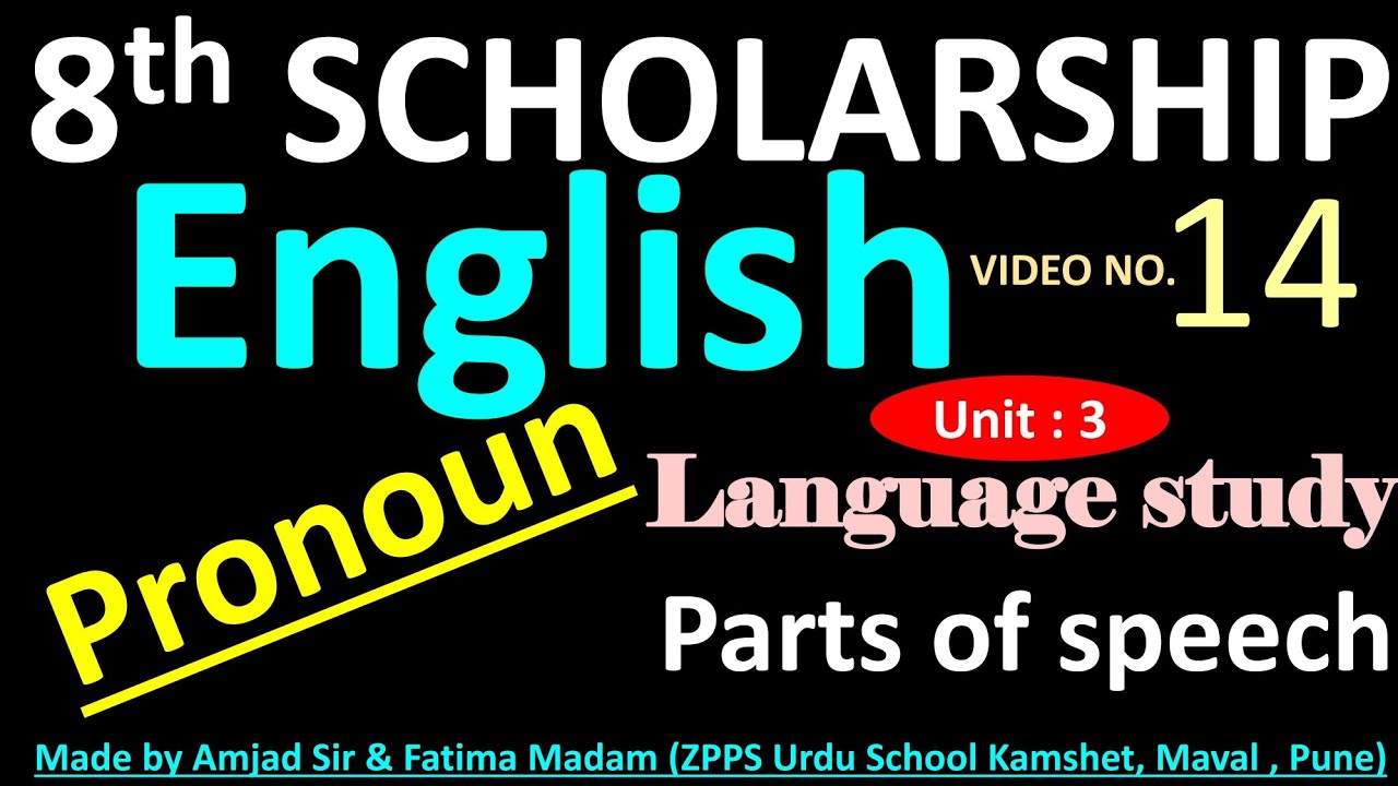 Pronoun | Parts of speech | Language Study | English | 8th Scholarship Exam