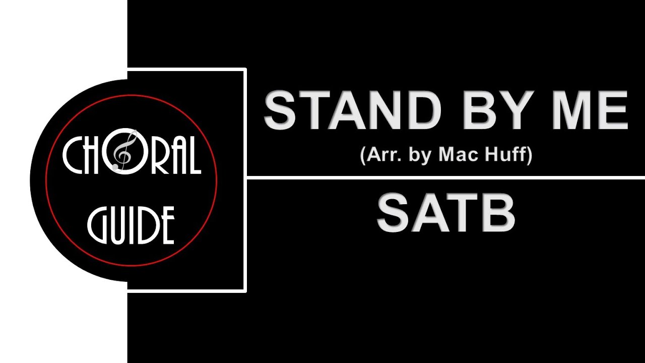 Stand By Me - SATB
